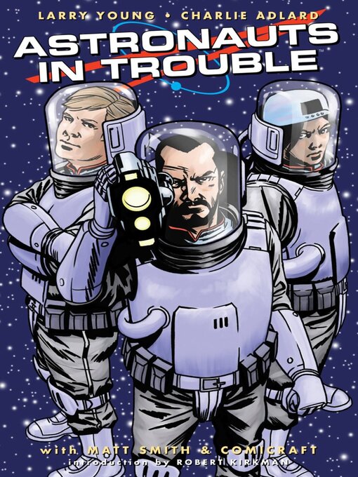 Title details for Astronauts in Trouble by Larry Young - Available